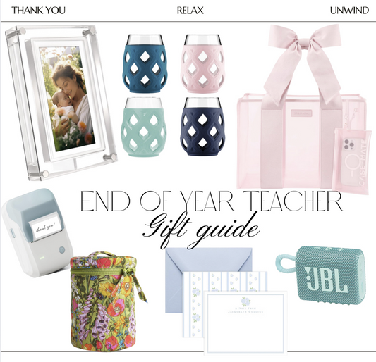 End of Year Teacher Gifts