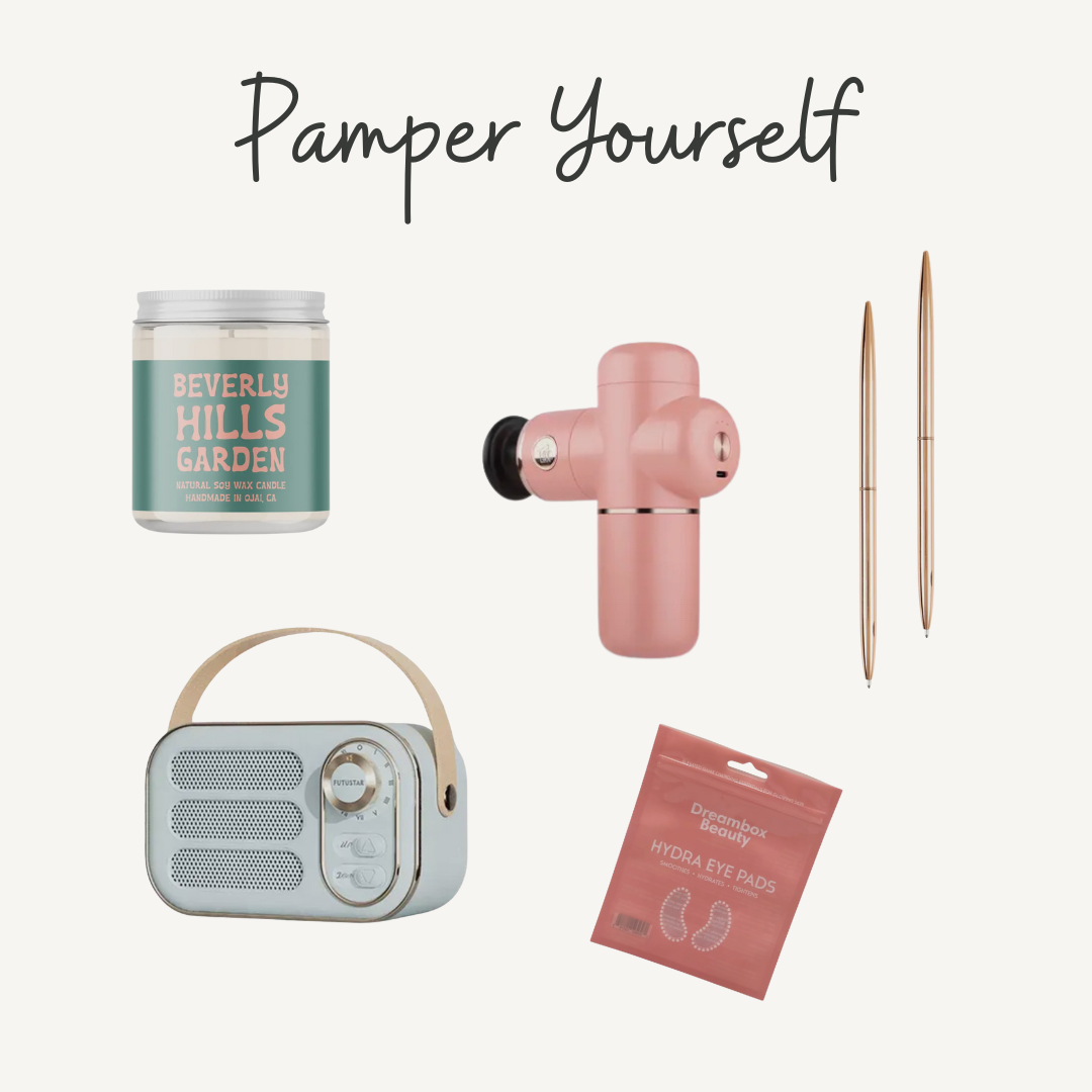 Pamper Yourself